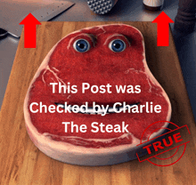 a picture of a steak with a face and the words this post was checked by charlie the steak below it