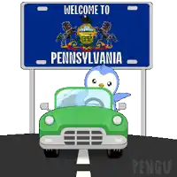 a penguin in a green car is driving under a welcome to pennsylvania sign