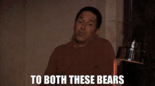 Both These Bears Oscar Nunez GIF