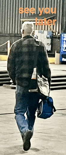 a man walking with a bag and the words see you later on the bottom