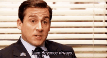 I Am Beyonce Always The Office GIF - I Am Beyonce Always The Office Michael Scott GIFs