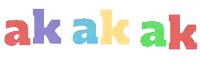 the word akakak is written in rainbow colors