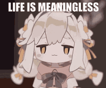meaningless life