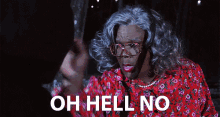 Oh Hell No GIF - Hell No Tyler Perry Madea GIFs