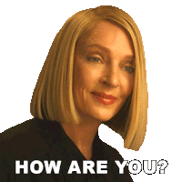 a woman with blonde hair is smiling with the words how are you behind her