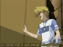 a cartoon character says it 's some type of door maybe i should knock ..
