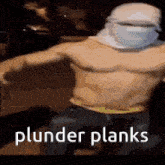 Plunder Planks Lol GIF - Plunder Planks Lol Funny GIFs