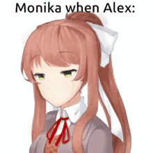 a drawing of a girl with a bow in her hair and the words `` monika when alex '' .