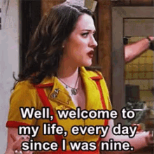 People Telling You That You’re Tall. GIF - 2broke Girls Max Welcome To My Life GIFs