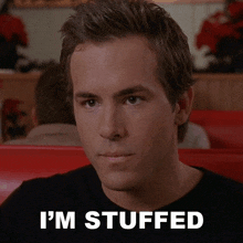 I'M Stuffed Chris Brander GIF - I'M Stuffed Chris Brander Ryan Reynolds GIFs