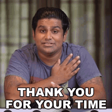 Thank You For Your Time Ashwin Ganesh GIF - Thank You For Your Time Ashwin Ganesh C4etech GIFs