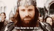 lord of the rings you bow to no one aragorn