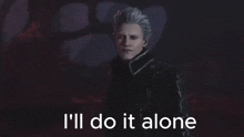 Vergil Devil May Cry GIF - Vergil Devil May Cry Alone GIFs