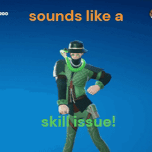a man in a green outfit with a snake around his neck and the words sounds like a skill issue