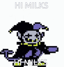 Milks Hi GIF - Milks Hi Jevil GIFs