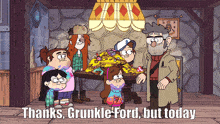 a group of cartoon characters standing around a table with the words " thanks grunkle ford but today " on the bottom