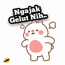 a sticker with a rabbit and the words ngajak gelut nih on it