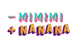 Nanana Sticker - Nanana Stickers