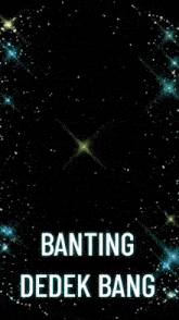 a picture of a man with the words banting dedek bang