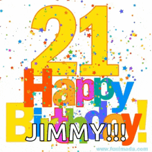 a happy 21st birthday card for jimmy with colorful confetti and stars