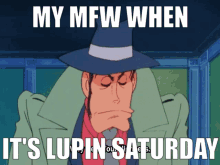 Lupin The Third Lupin Saturday GIF - Lupin The Third Lupin Saturday GIFs
