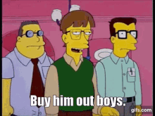 The Simpsons Buy Him Out GIF