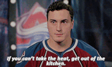 tyson barrie if you cant take the heat get out of the kitchen heat colorado avalanche