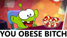 Om Nom You Obese Bitch GIF - Om Nom You Obese Bitch Om Nom You Obese Bitch GIFs