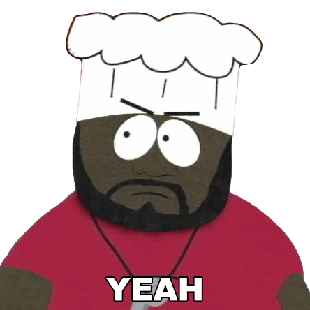Yeah Chef Sticker - Yeah Chef South Park Stickers