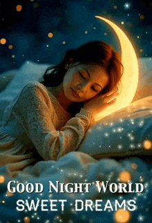 a woman is sleeping under a crescent moon with the words good night world sweet dreams on the bottom