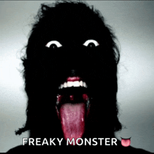 a person with their tongue hanging out and the words freaky monster below them