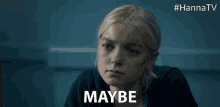 Maybe Esme Creed Miles GIF - Maybe Esme Creed Miles Hanna GIFs
