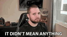 It Didnt Mean Anything Bricky GIF - It Didnt Mean Anything Bricky Didnt Mean It GIFs
