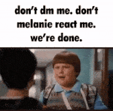 Melanie Don'T Dm Me GIF