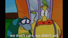 We Dont Care We Didnt Ask GIF - We Dont Care We Didnt Ask Rockos Modern Life GIFs