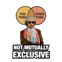 a sticker with a man in a costume and the words " not mutually exclusive "