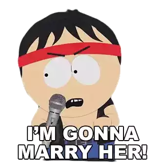 Im Gonna Marry Her Stan Marsh Sticker - Im Gonna Marry Her Stan Marsh South Park Stickers