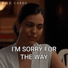 I'M Sorry For The Way Things Ended Rachel Sisco GIF - I'M Sorry For The Way Things Ended Rachel Sisco Wild Cards GIFs