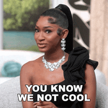 You Know We Not Cool Danielle Miller GIF