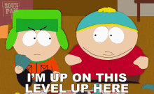 Im Up On This Level Up Here And All My Friends Are Down Here Eric Cartman GIF - Im Up On This Level Up Here And All My Friends Are Down Here Eric Cartman Kyle Broflovski GIFs