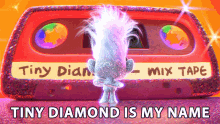 Tiny Diamons Is My Name Tiny Diamond GIF - Tiny Diamons Is My Name Tiny Diamond Trolls2 GIFs