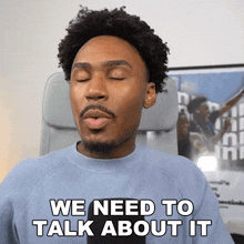 a man says we need to talk about it
