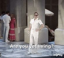Are You Yet Living Are You Alive GIF - Are You Yet Living Are You Alive Are GIFs