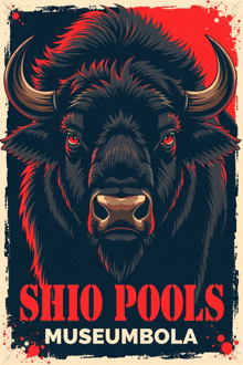 a poster for shio pools museumbola shows a bull with red eyes
