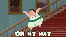 family guy peter griffin omw on my way stairs