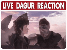 a poster that says live dagur reaction with a picture of two people