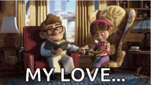 a cartoon of a man reading a book to a girl with the words " my love " written below them