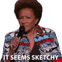 It Seems Sketchy Wanda Sykes Sticker - It Seems Sketchy Wanda Sykes Wanda Sykes Im An Entertainer Stickers