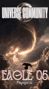 a poster for universe community eagle 05 shows an eagle flying through the clouds