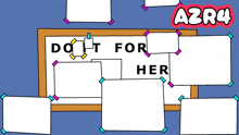 a bulletin board that says " do it for her " on it